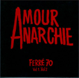 Léo FERRE amour anarchie ferré 70 vol.1 vol.2  